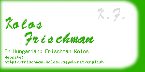 kolos frischman business card